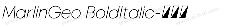 MarlinGeo BoldItalic字体转换